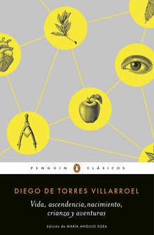 Vida, ascendencia, nacimiento, crianza y aventuras (Los mejores clásicos)