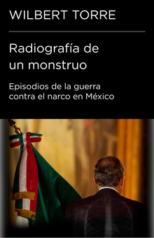 Radiografía de un monstruo