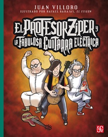 El profesor Zíper y la fabulosa guitarra eléctrica