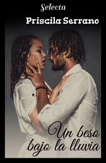 Un beso bajo la lluvia (Besos 1)