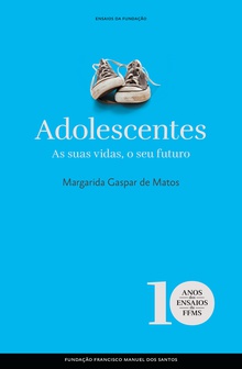 Adolescentes: as suas vidas, o seu futuro