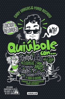 Quiúbole con... Edición Reloaded (Hombres)