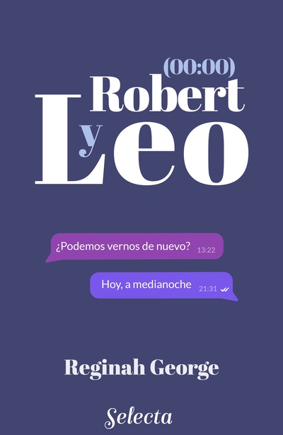 Leo y Robert 00:00. Libro 3 (Leo y Robert 3)
