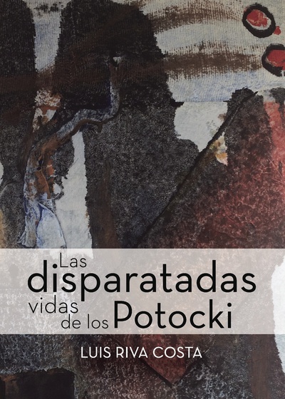 Las disparatadas vidas de los Potocki