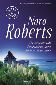 Trilogía de los sueños (Estuche con: Un sueño atrevido | Compartir un sueño | En busca de un sueño) (Trilogía de los Sueños)