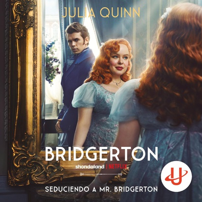 Seduciendo a Mr. Bridgerton (Bridgerton 4)