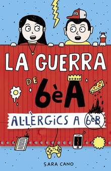 Sèrie La guerra de 6èA 1 - Al·lèrgics a 6è B