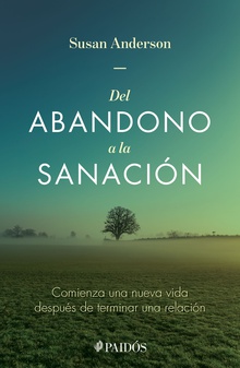Del abandono a la sanación