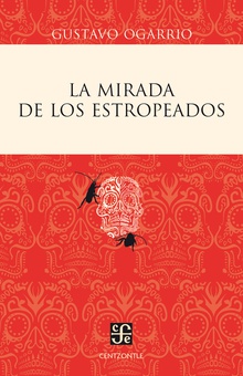 La mirada de los estropeados