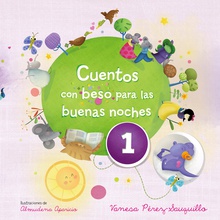 Cuentos con beso para las buenas noches 1 (edición multimedia)