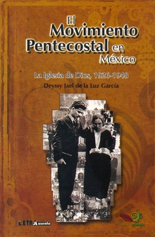 El Movimiento Pentecostal En México