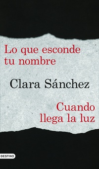 Lo que esconde tu nombre + Cuando llega la luz (pack)