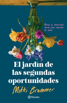 El jardín de las segundas oportunidades