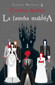 La familia maldita (Carmina Nocturna 4)