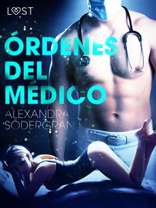Órdenes del médico - Relato erótico
