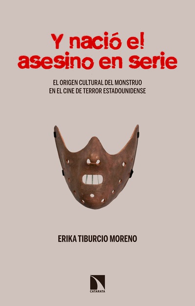 Y nació el asesino en serie