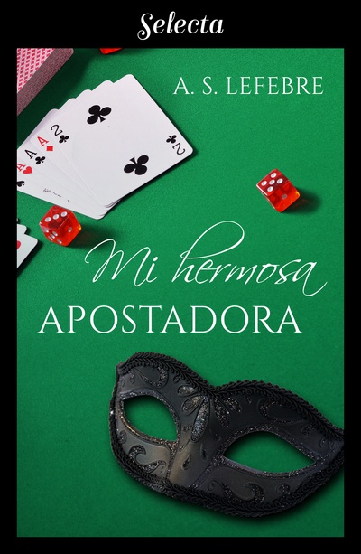 Mi hermosa apostadora (Apostando al amor 1)