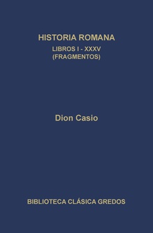 Historia romana. Libros I-XXXV (Fragmentos)