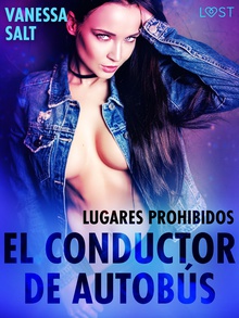 Lugares prohibidos: El conductor de autobús
