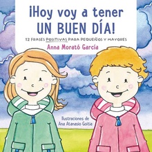 ¡Hoy voy a tener un buen día!