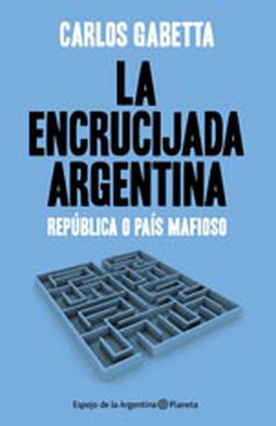 La encrucijada argentina