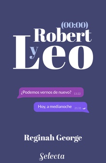 Leo y Robert 00:00. Libro 3 (Leo y Robert 3)