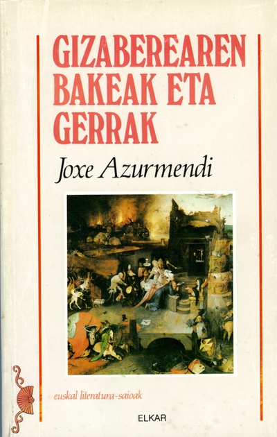 Gizaberearen bakeak eta gerrak