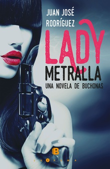 Lady metralla
