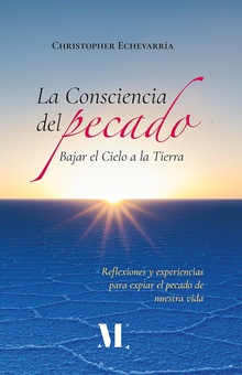 La consciencia del pecado. Bajar el cielo a la tierra
