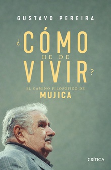 ¿Cómo he de vivir?